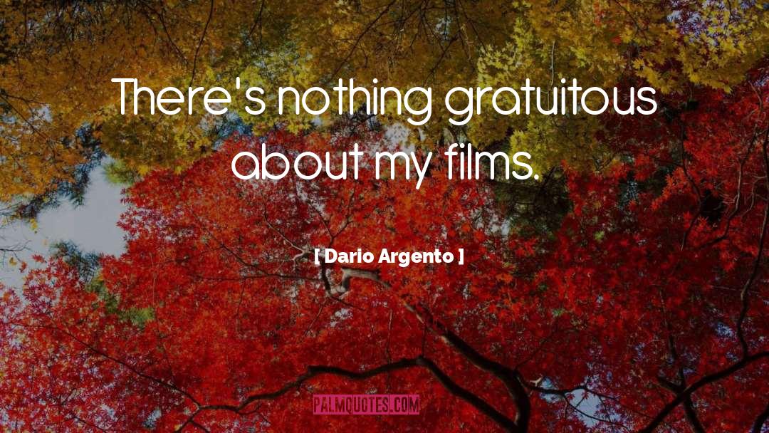 Gratuitous quotes by Dario Argento