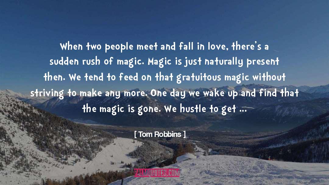 Gratuitous quotes by Tom Robbins