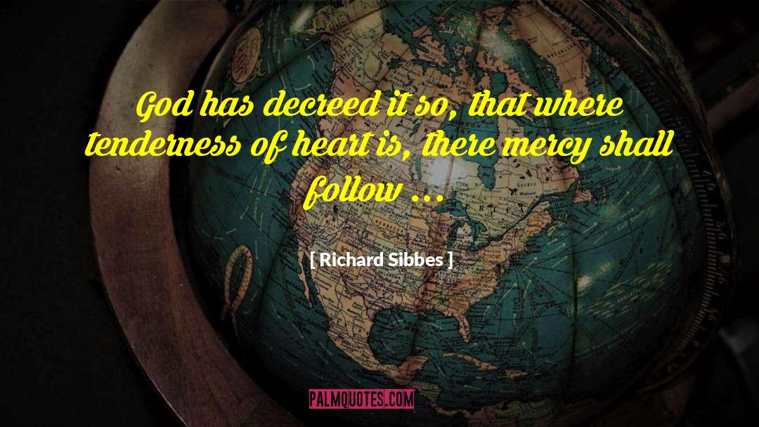 Grave Mercy quotes by Richard Sibbes