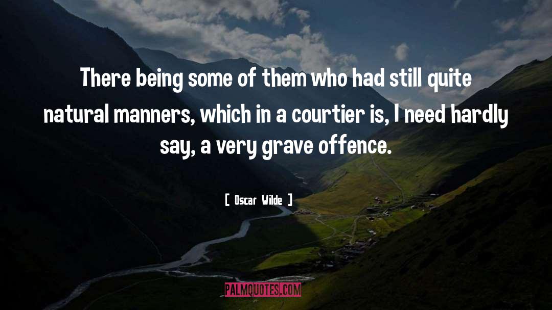 Grave Robbing quotes by Oscar Wilde