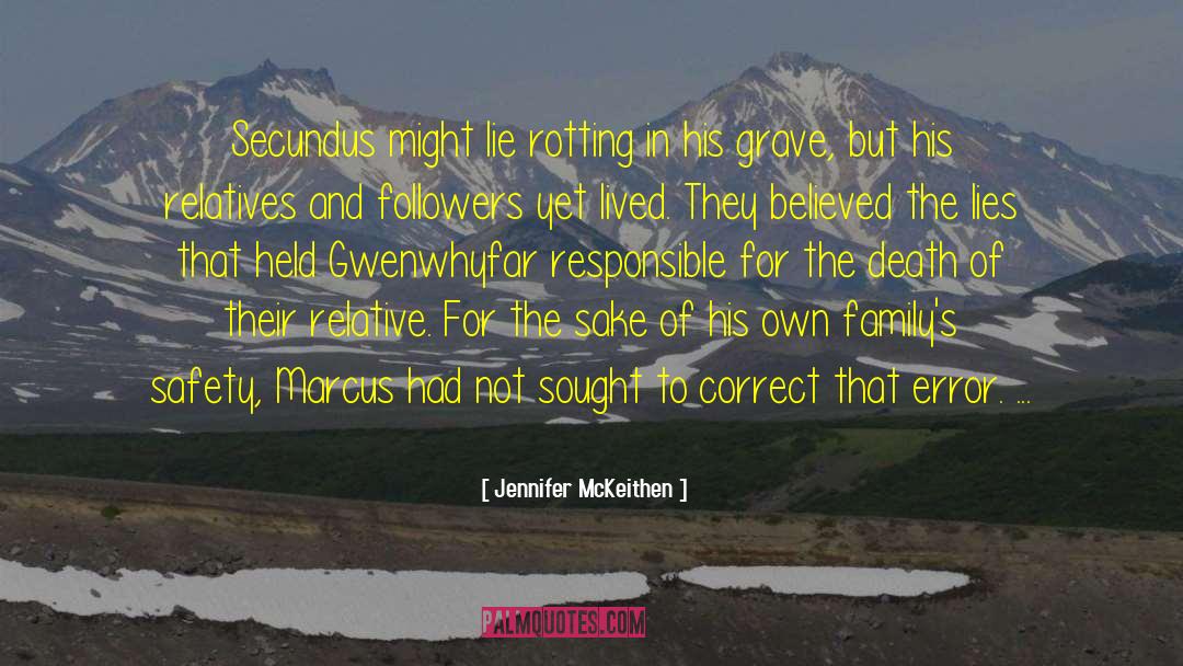 Grave Yard quotes by Jennifer McKeithen