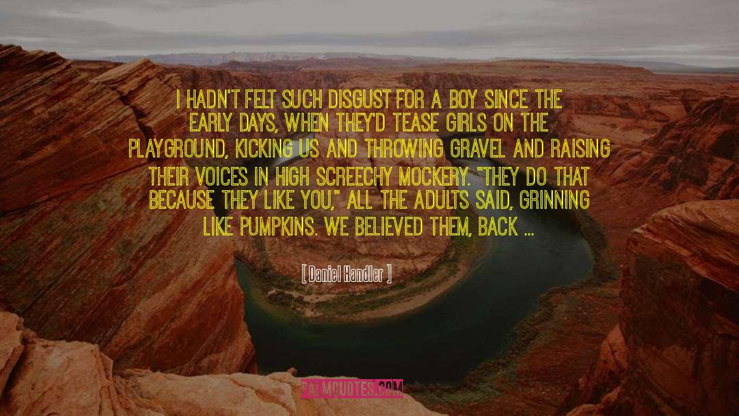 Gravel quotes by Daniel Handler