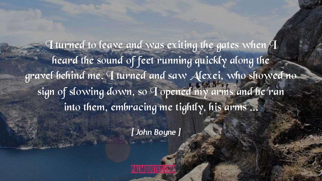 Gravel quotes by John Boyne