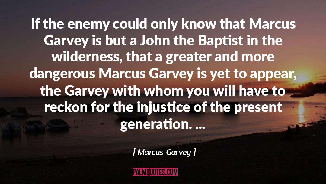 Gravelly Baptist quotes by Marcus Garvey