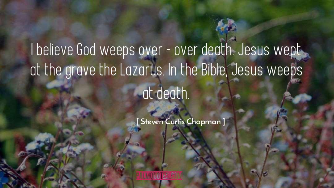 Graves quotes by Steven Curtis Chapman