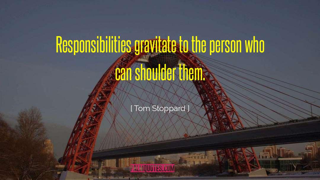 Gravitate quotes by Tom Stoppard