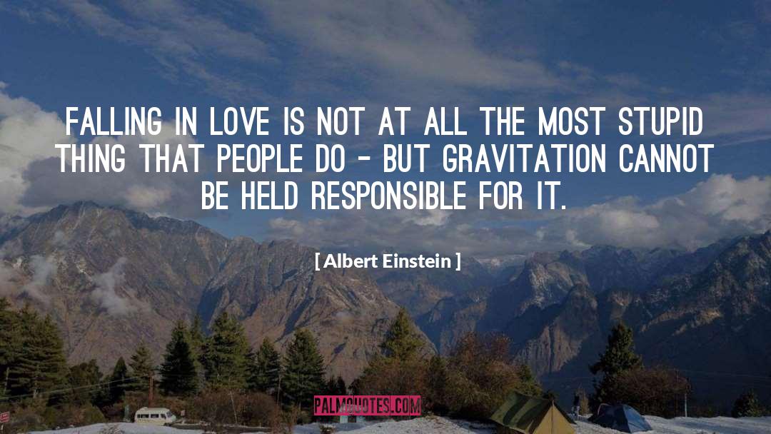 Gravitation quotes by Albert Einstein