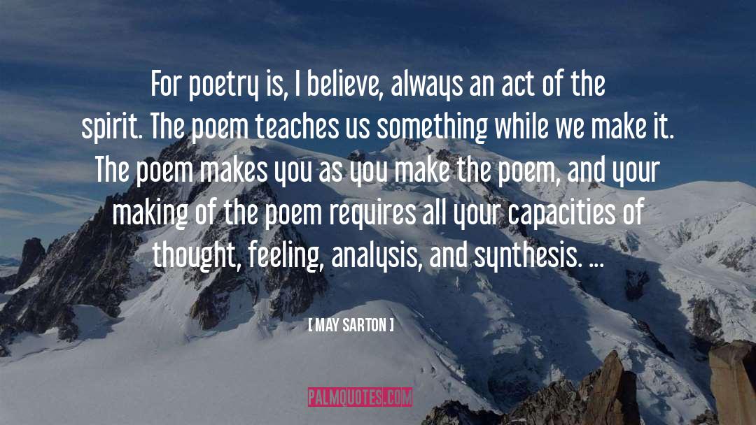 Gravity Of Poetry quotes by May Sarton