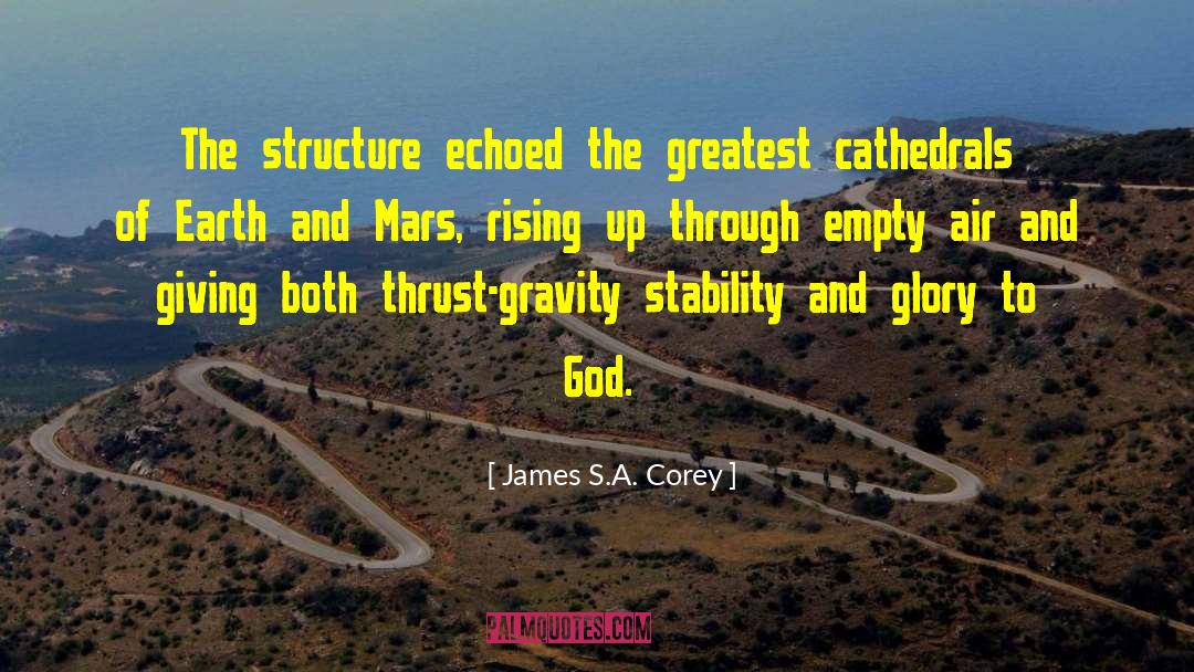 Gravity S Rainbow quotes by James S.A. Corey