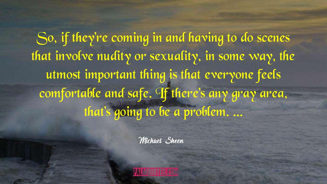 Gray Area quotes by Michael Sheen