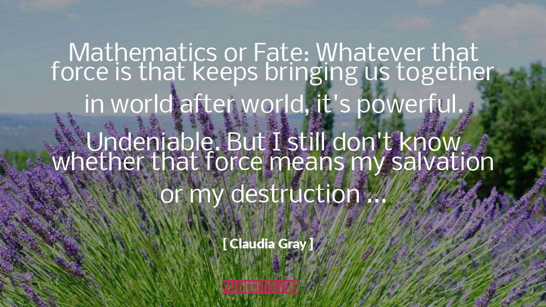 Gray Days quotes by Claudia Gray