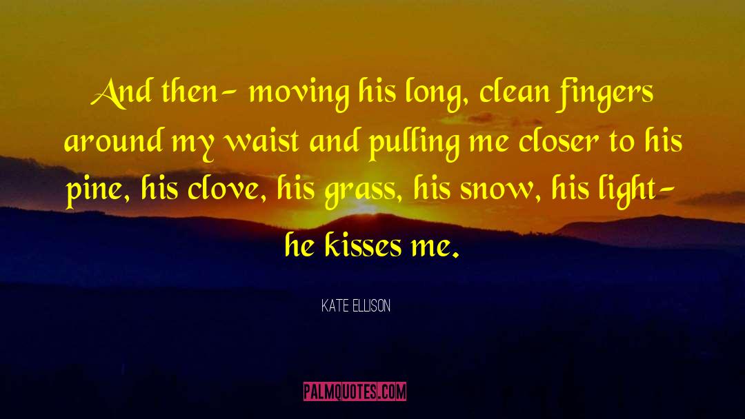 Gray Ellison quotes by Kate Ellison