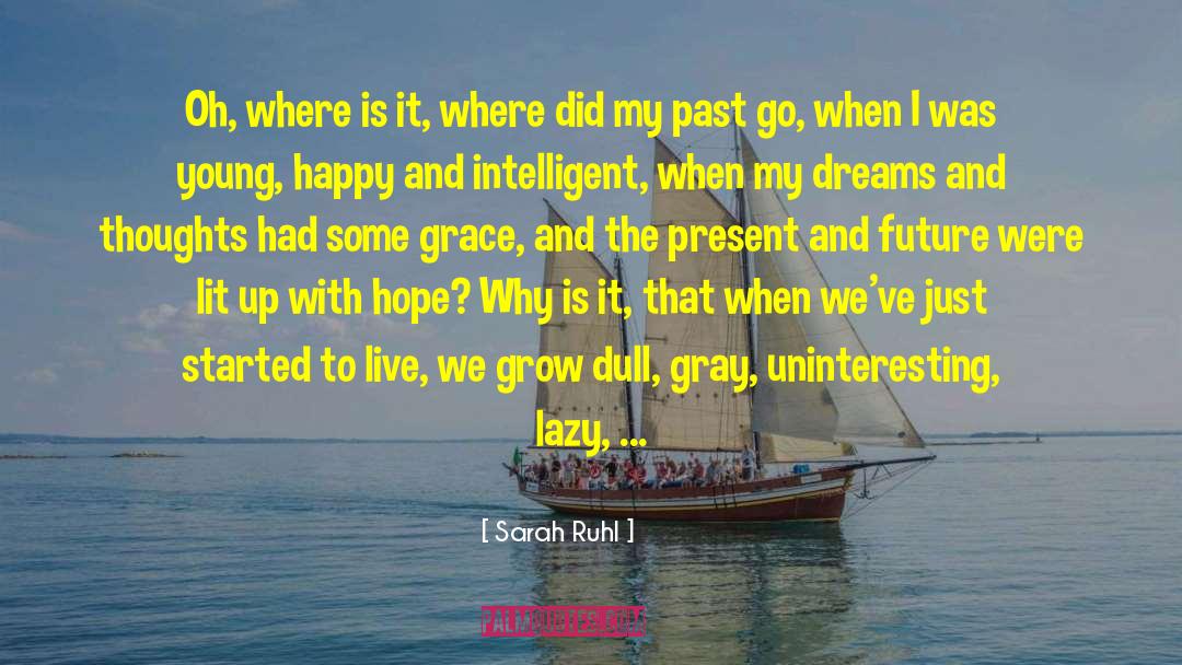Gray Ellison quotes by Sarah Ruhl