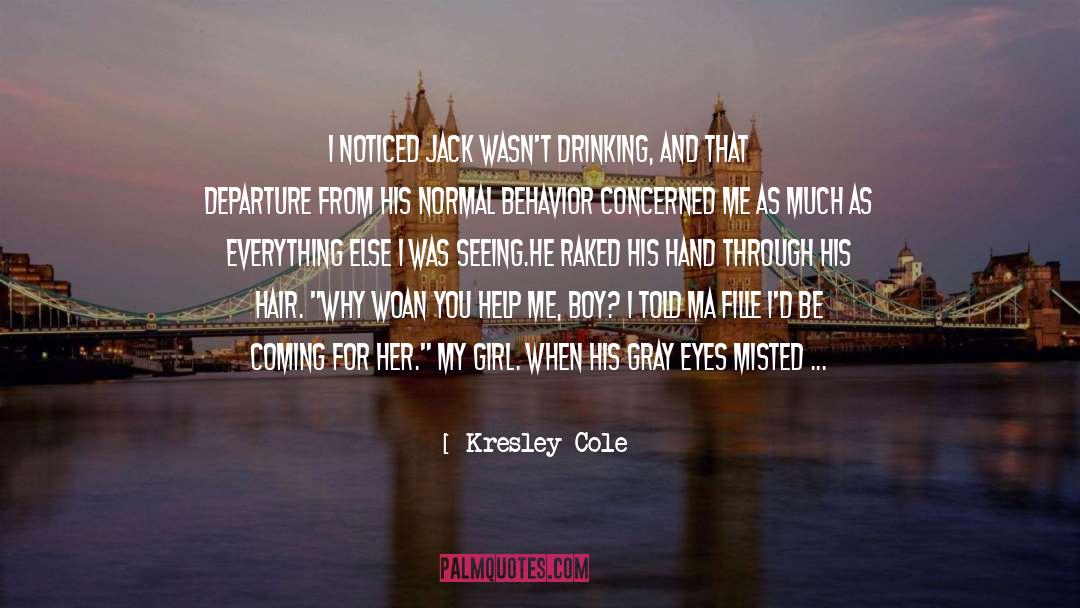 Gray Eyes quotes by Kresley Cole