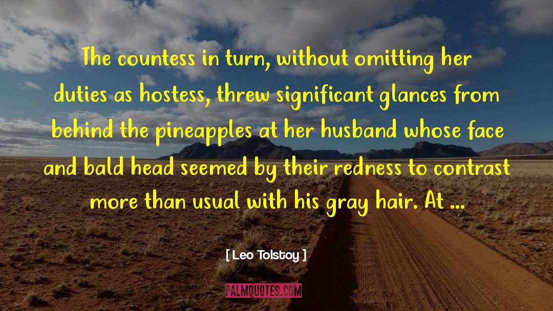 Gray Hair quotes by Leo Tolstoy