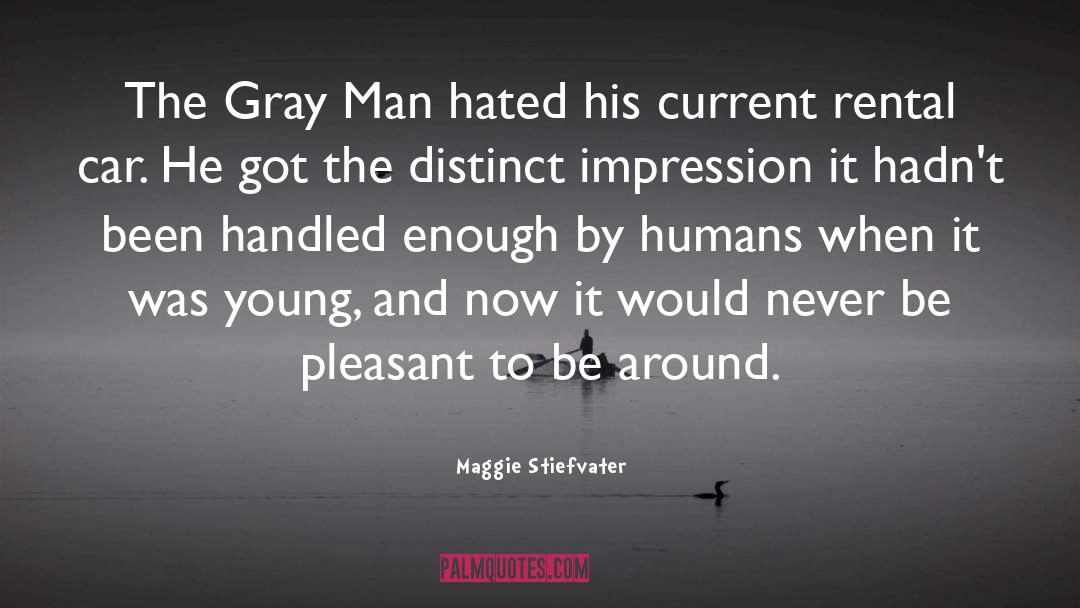 Gray Man quotes by Maggie Stiefvater