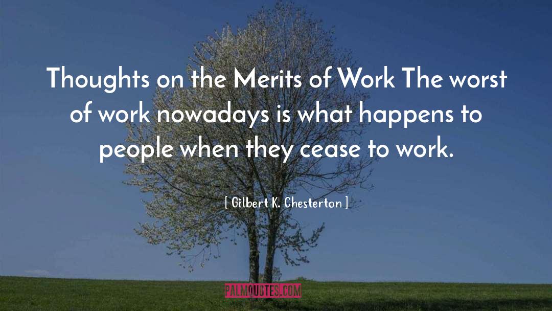 Gray Work quotes by Gilbert K. Chesterton