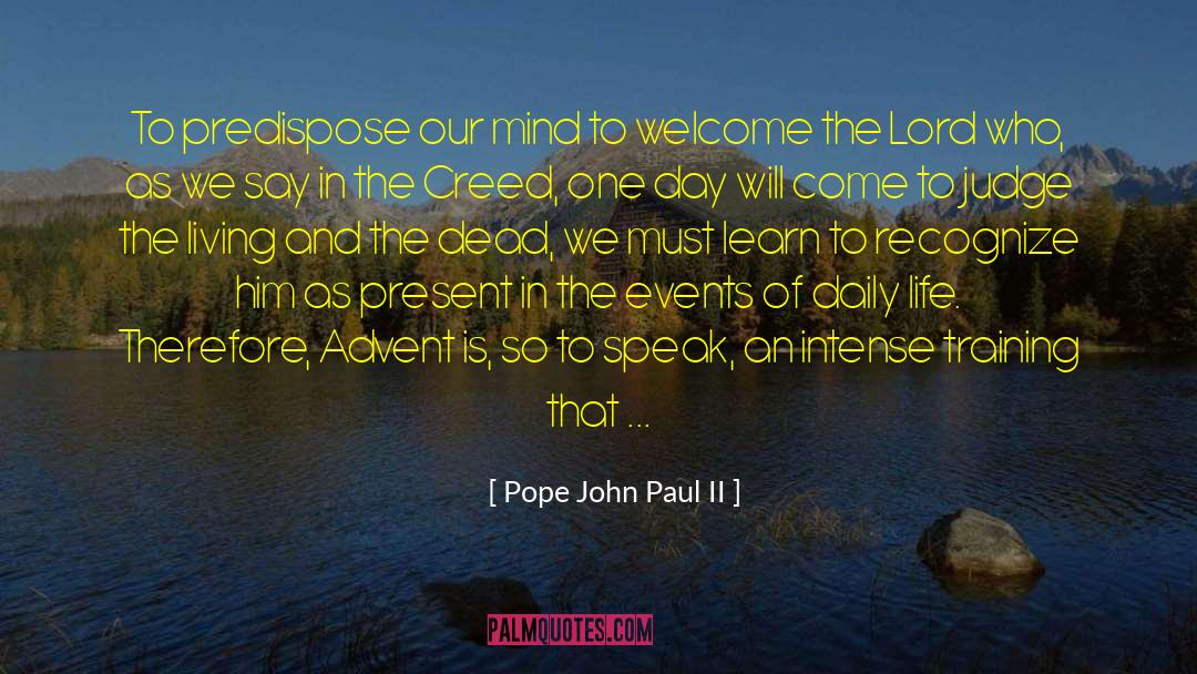 Graydon Creed quotes by Pope John Paul II