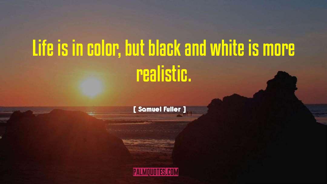 Grayish White Color quotes by Samuel Fuller