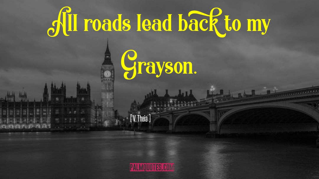Grayson quotes by V. Theia