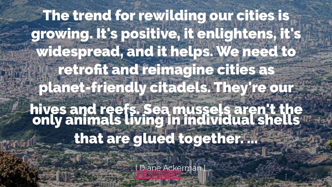 Grazers Animals quotes by Diane Ackerman