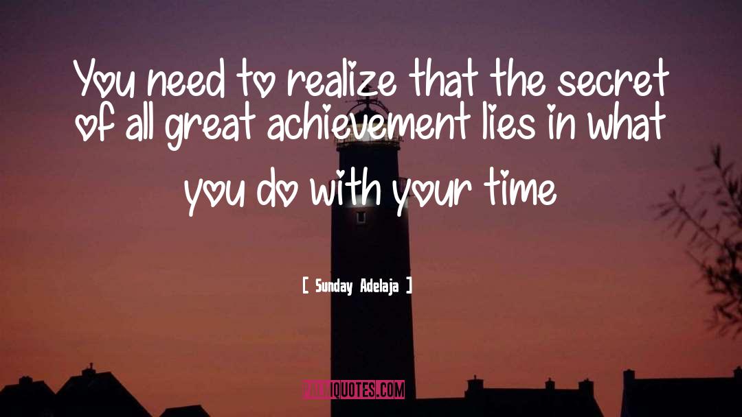 Great Achievement quotes by Sunday Adelaja