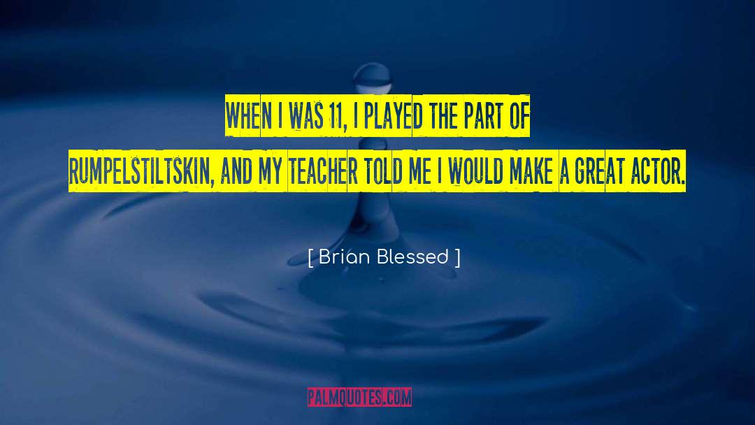Great Actors quotes by Brian Blessed