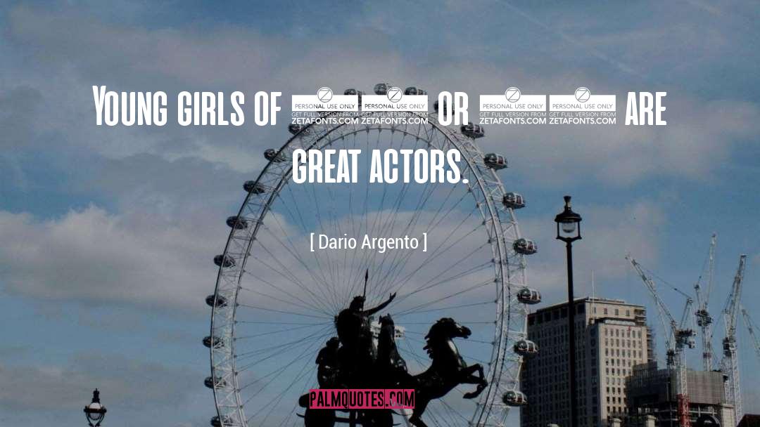 Great Actors quotes by Dario Argento