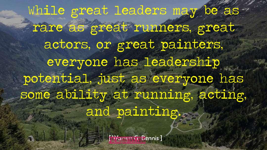 Great Actors quotes by Warren G. Bennis