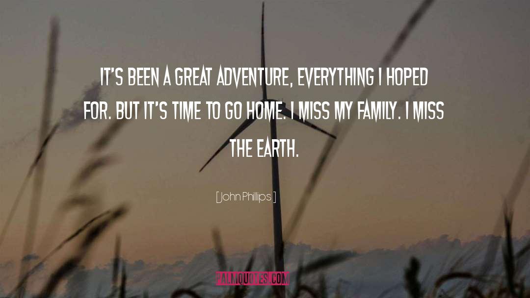 Great Adventure quotes by John Phillips