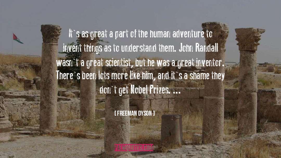 Great Adventure quotes by Freeman Dyson