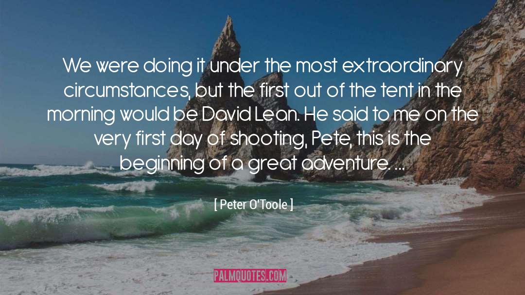 Great Adventure quotes by Peter O'Toole