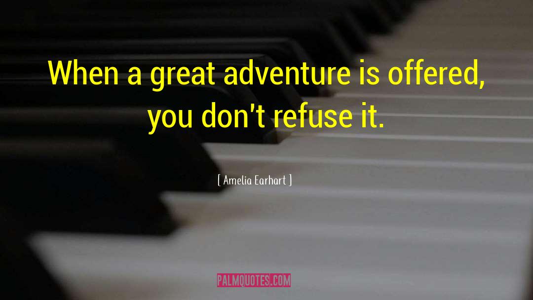 Great Adventure quotes by Amelia Earhart