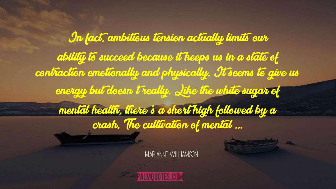 Great Ambition quotes by Marianne Williamson