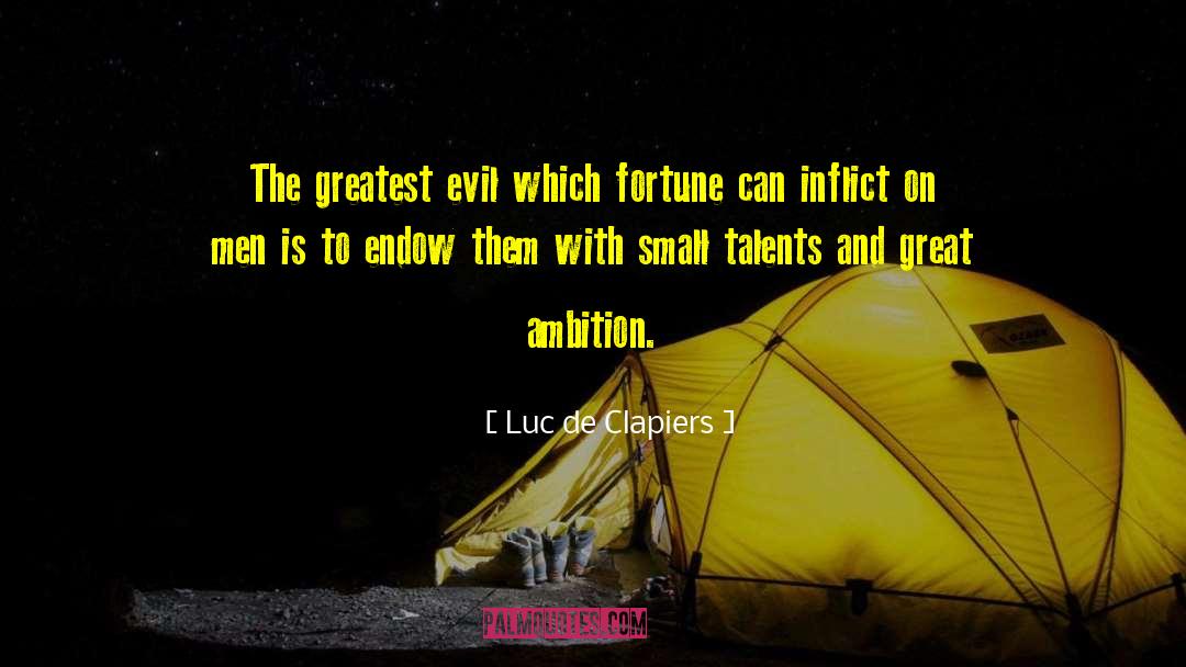 Great Ambition quotes by Luc De Clapiers