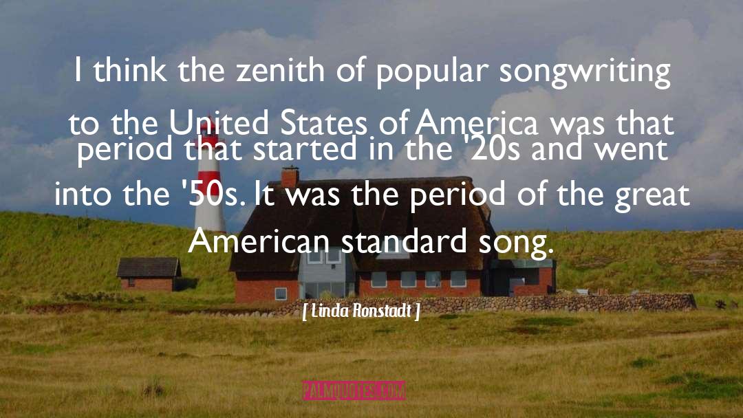 Great American quotes by Linda Ronstadt