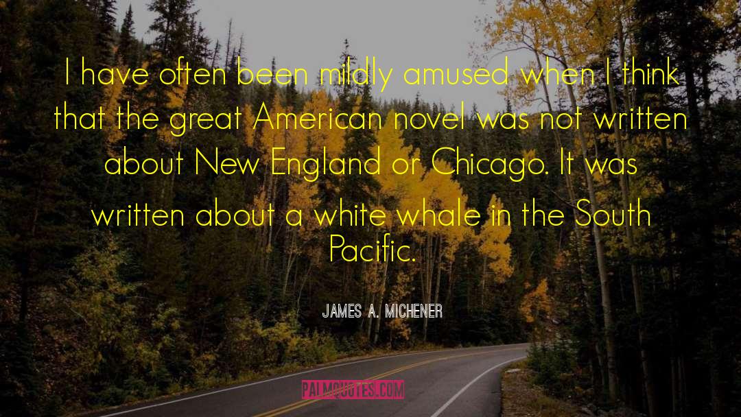 Great American quotes by James A. Michener