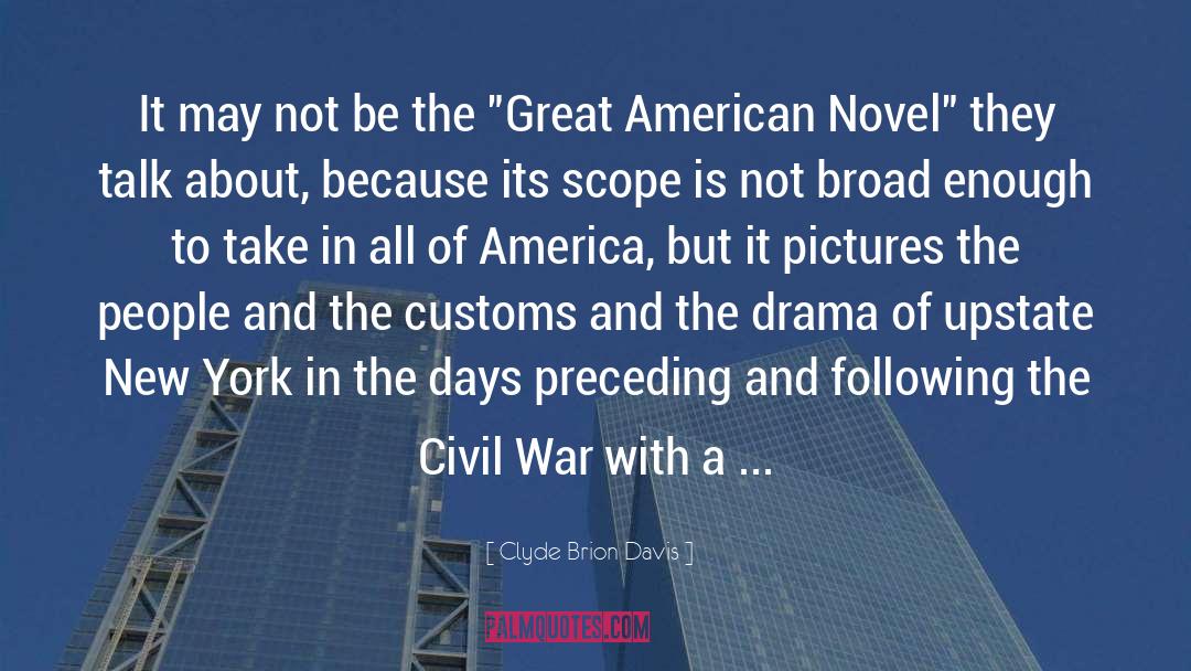 Great American quotes by Clyde Brion Davis