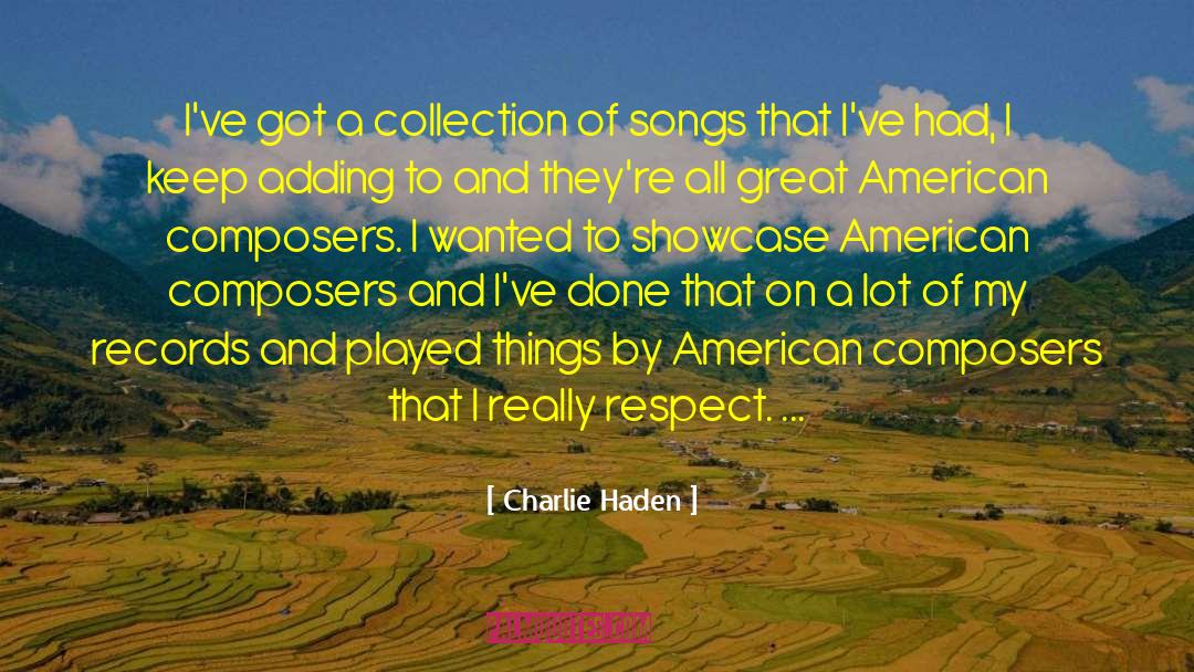 Great American quotes by Charlie Haden