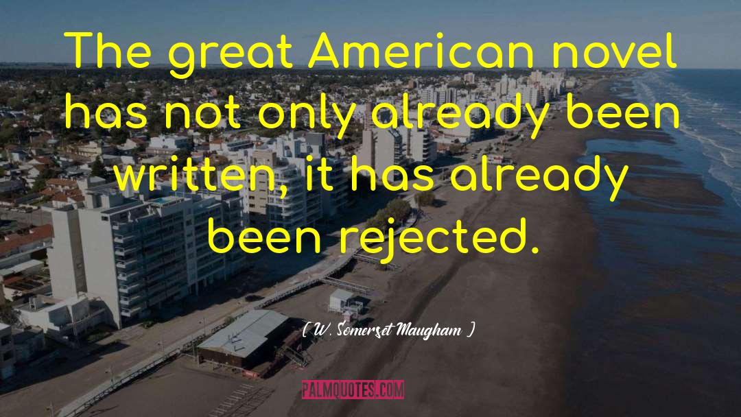 Great American quotes by W. Somerset Maugham
