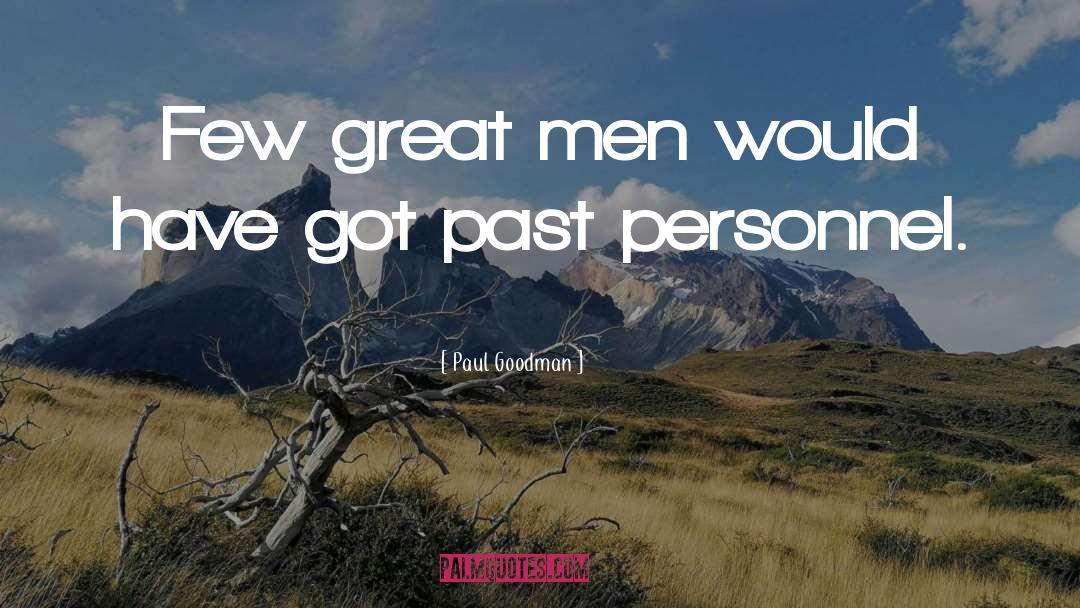 Great Amway quotes by Paul Goodman