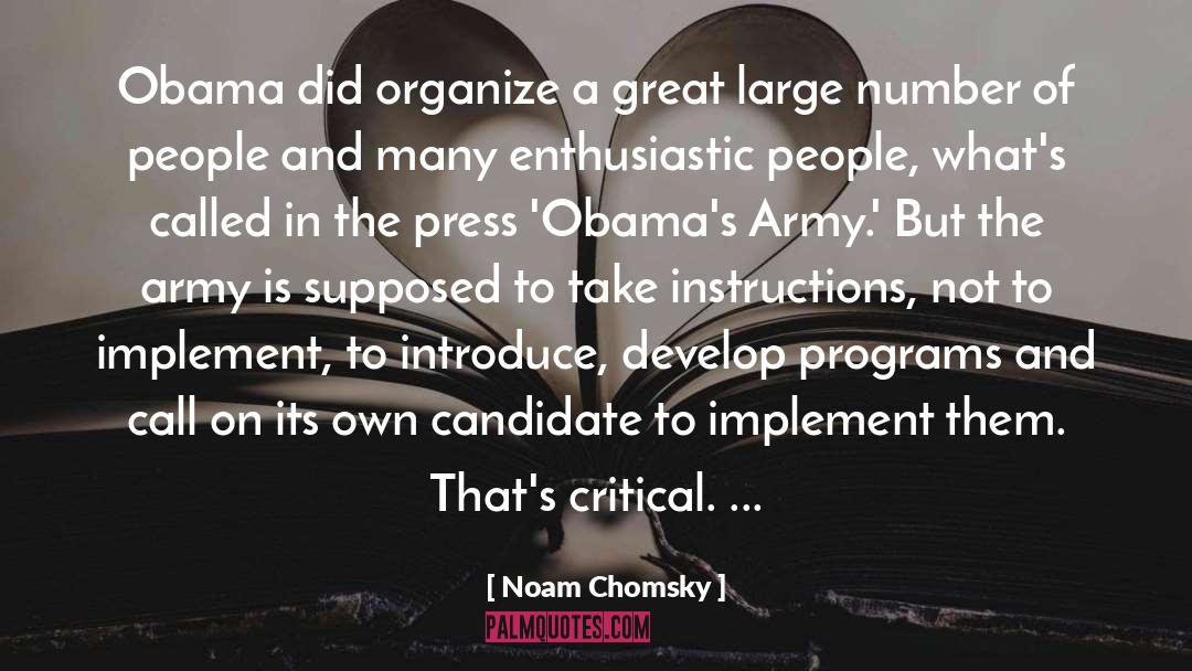 Great Army quotes by Noam Chomsky