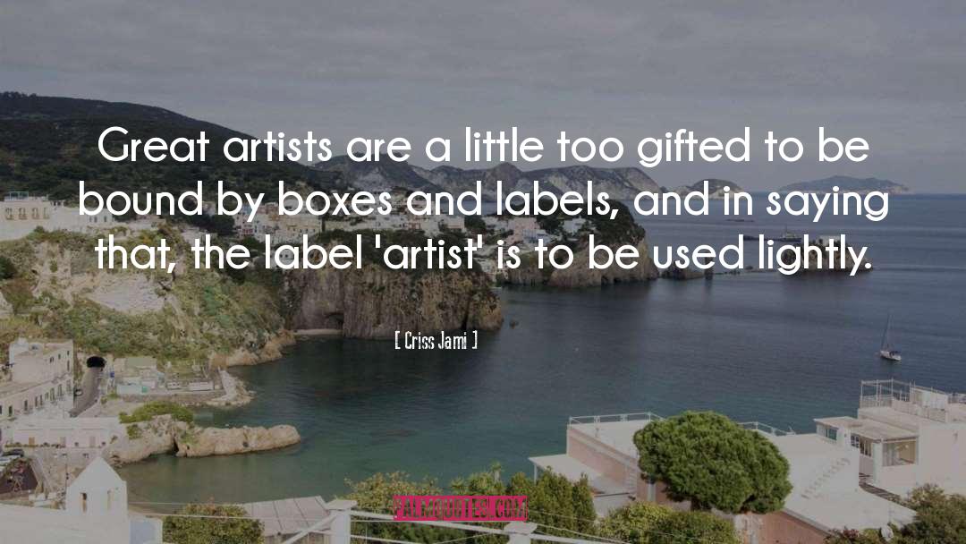 Great Art quotes by Criss Jami