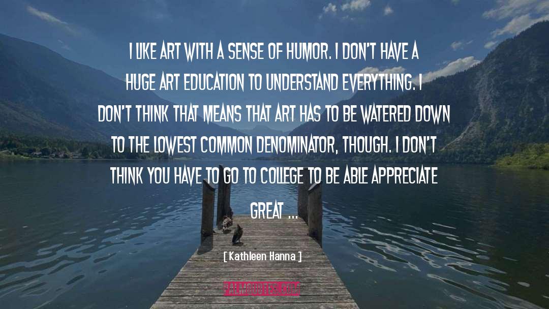 Great Art quotes by Kathleen Hanna