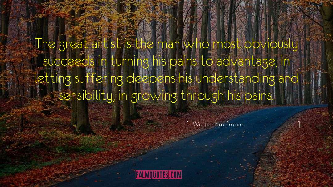 Great Artist quotes by Walter Kaufmann