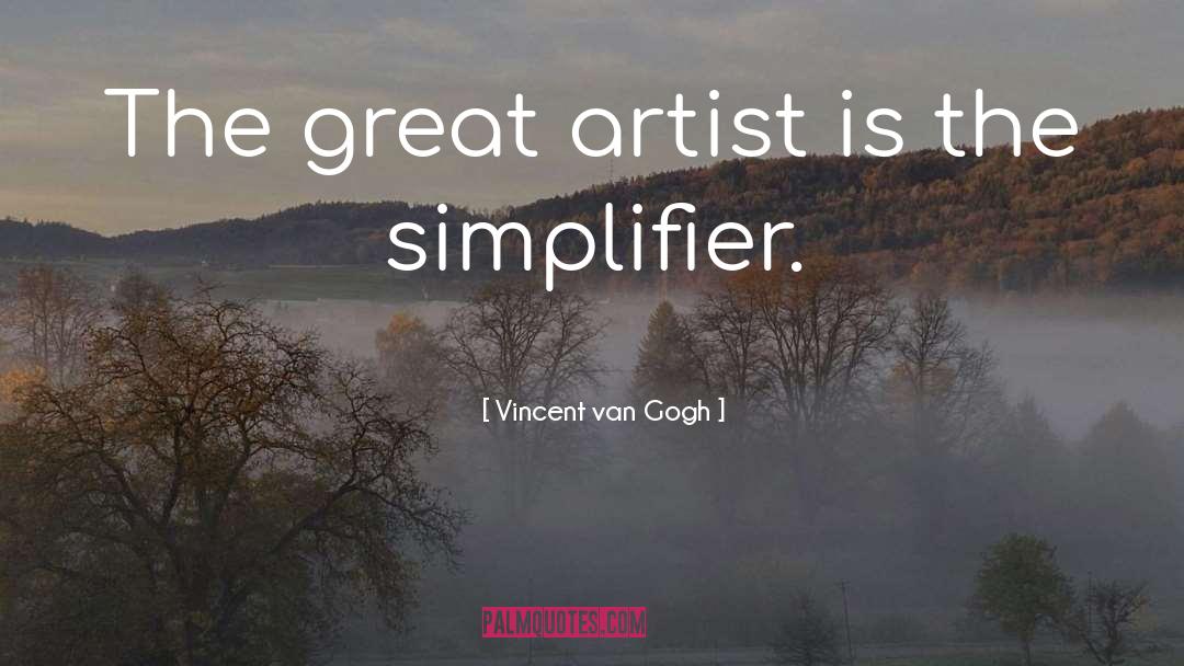 Great Artist quotes by Vincent Van Gogh