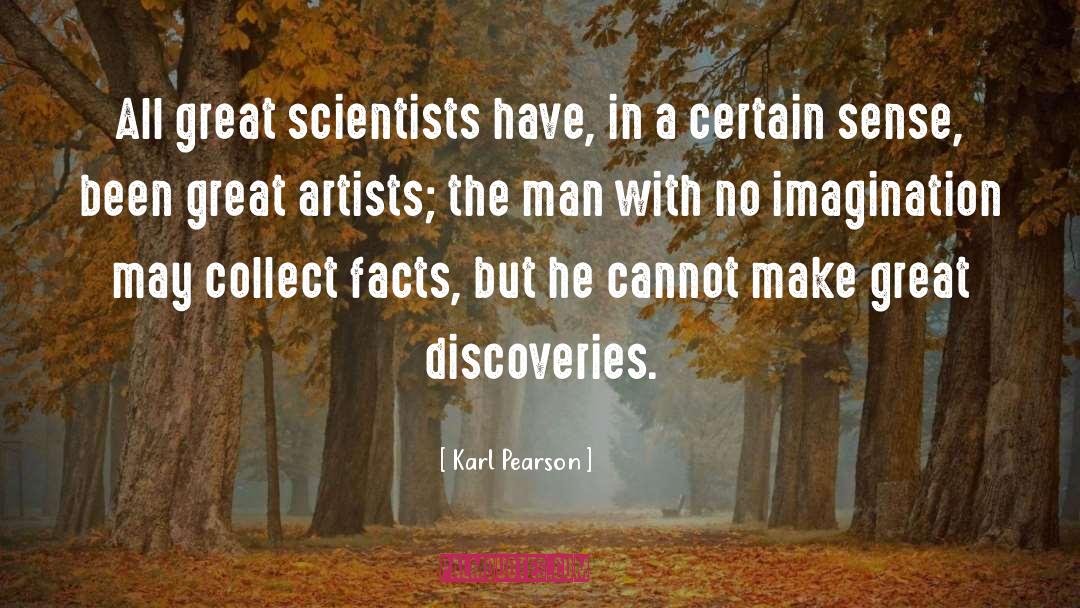 Great Artist quotes by Karl Pearson