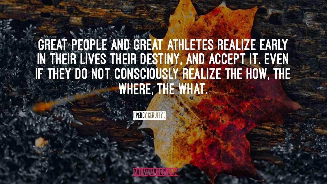 Great Athlete quotes by Percy Cerutty