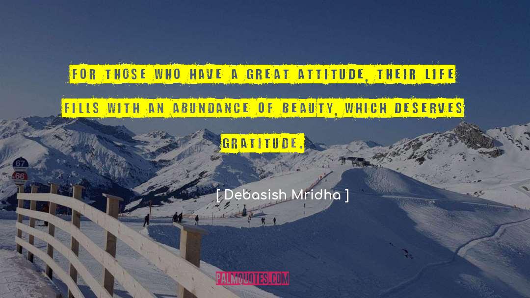 Great Attitude quotes by Debasish Mridha