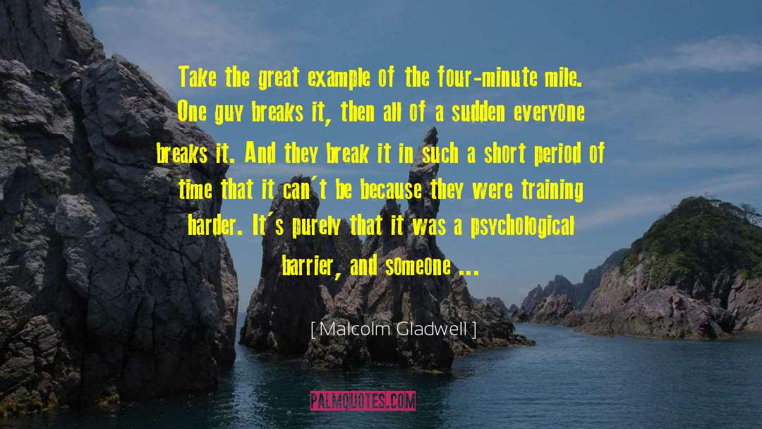 Great Barrier Reef quotes by Malcolm Gladwell